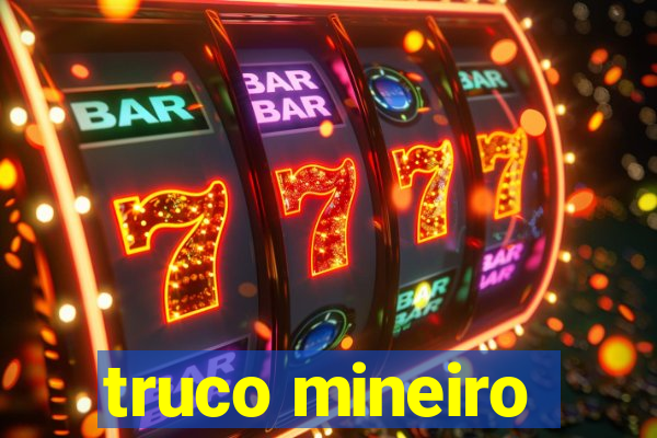 truco mineiro